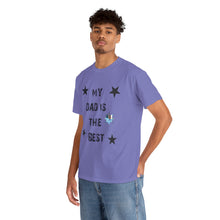 My Dad Is The Best Unisex Heavy Cotton Tee - Perfect Gift for Father's Day or Any Occasion Custom Picture