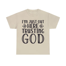Trusting god Unisex Heavy Cotton Tee