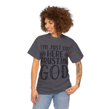 Trusting god Unisex Heavy Cotton Tee