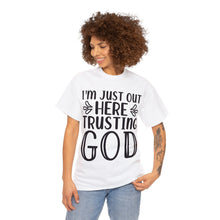 Trusting god Unisex Heavy Cotton Tee