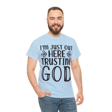 Trusting god Unisex Heavy Cotton Tee