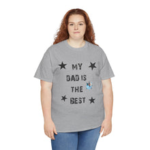 My Dad Is The Best Unisex Heavy Cotton Tee - Perfect Gift for Father's Day or Any Occasion Custom Picture