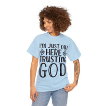 Trusting god Unisex Heavy Cotton Tee