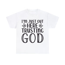 Trusting god Unisex Heavy Cotton Tee