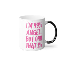 Heat activated Color Morphing Mug - 99% Angel, 1% Bad Ass Coffee Cup  (11Oz)