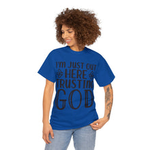 Trusting god Unisex Heavy Cotton Tee