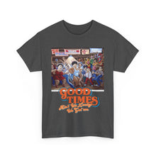 Good Times Unisex Heavy Cotton Tee - Retro Vibe Graphic T-Shirt