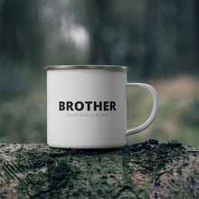 Enamel Camping Mug, Say It Soul, Brother (in Every Sense Of The Word) Shirt, Community Shirts, Family Member Shirts, Group Shirts-3