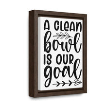 A clean Bowl is Our Goal