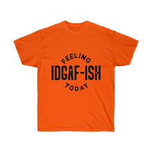 IDGAF-ISH Unisex Ultra Cotton Tee