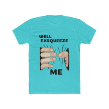 Exsqueeze Me!!