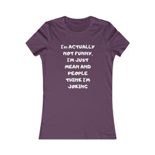 Not funny white print Tee