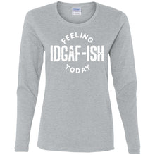 IDGAF Ladies' Cotton LS T-Shirt