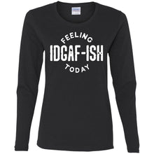 IDGAF Ladies' Cotton LS T-Shirt