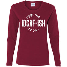 IDGAF Ladies' Cotton LS T-Shirt