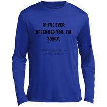 If I offended you T-shirt
