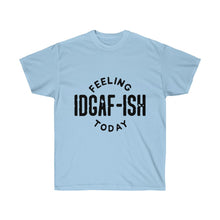 IDGAF-ISH Unisex Ultra Cotton Tee