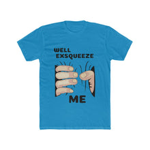 Exsqueeze Me!!