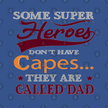 My Dad The Hero