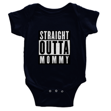 Straight outta mommy Short Sleeve Onesies