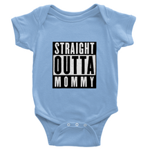Straight outta mommy Short Sleeve Onesies