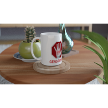 Stop Censorship White 15oz Ceramic Mug